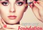 How To Apply Foundation Like A Pro - A St...